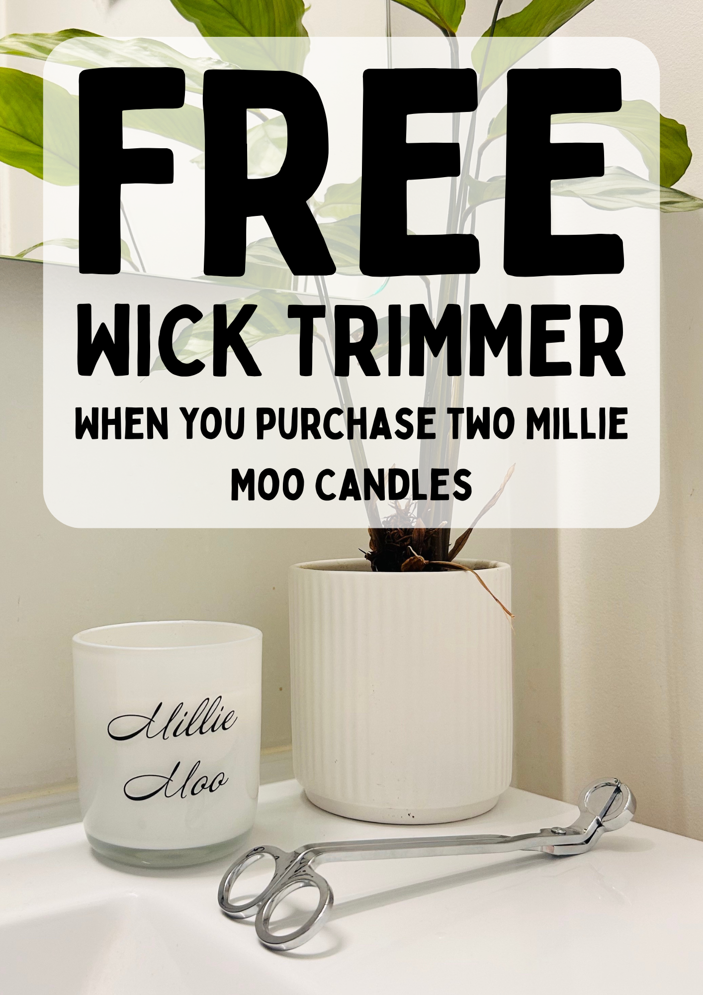 FREE Wick Trimmer